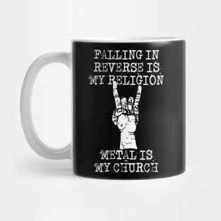 falling in reverse is my religion Mug